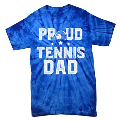 Proud Tennis Dad Of A Tennis Player Dad Tennis Father Gift Tie-Dye T-Shirt