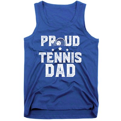 Proud Tennis Dad Of A Tennis Player Dad Tennis Father Gift Tank Top