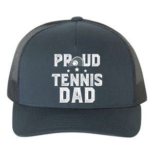 Proud Tennis Dad Of A Tennis Player Dad Tennis Father Gift Yupoong Adult 5-Panel Trucker Hat