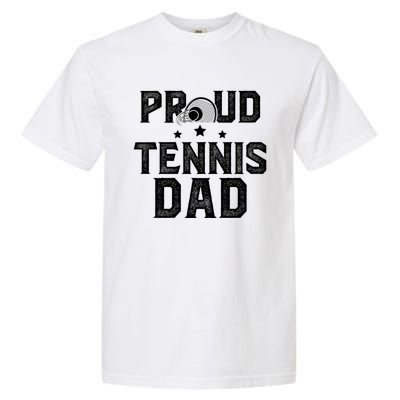 Proud Tennis Dad Of A Tennis Player Dad Tennis Father Gift Garment-Dyed Heavyweight T-Shirt