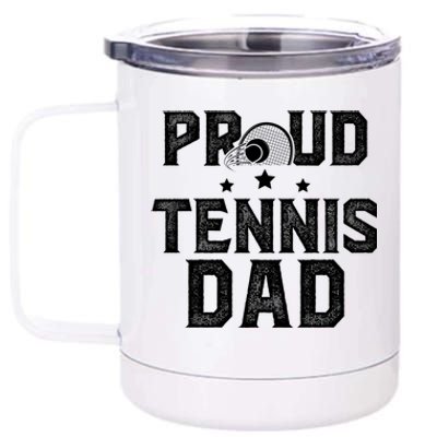 Proud Tennis Dad Of A Tennis Player Dad Tennis Father Gift 12 oz Stainless Steel Tumbler Cup