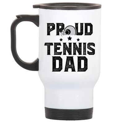 Proud Tennis Dad Of A Tennis Player Dad Tennis Father Gift Stainless Steel Travel Mug