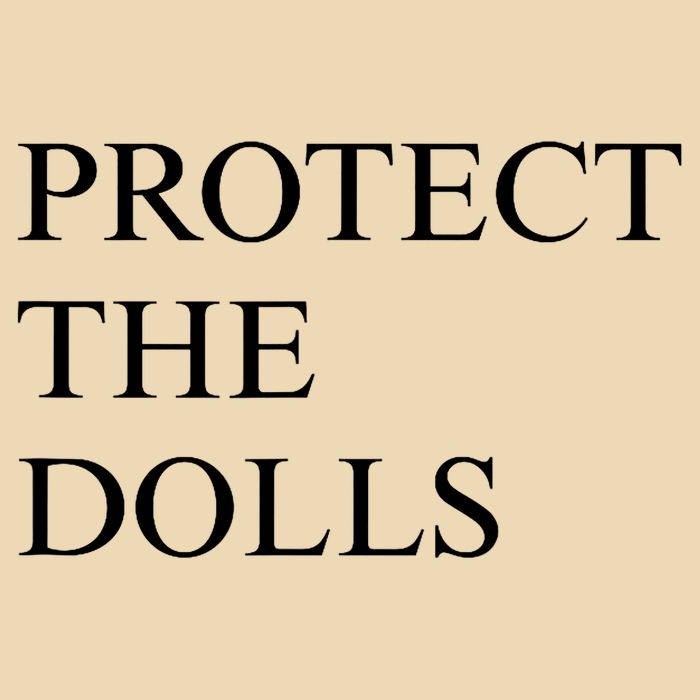 Protect The Dolls  Bag