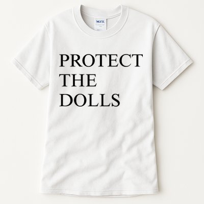 Protect The Dolls  Tall T-Shirt