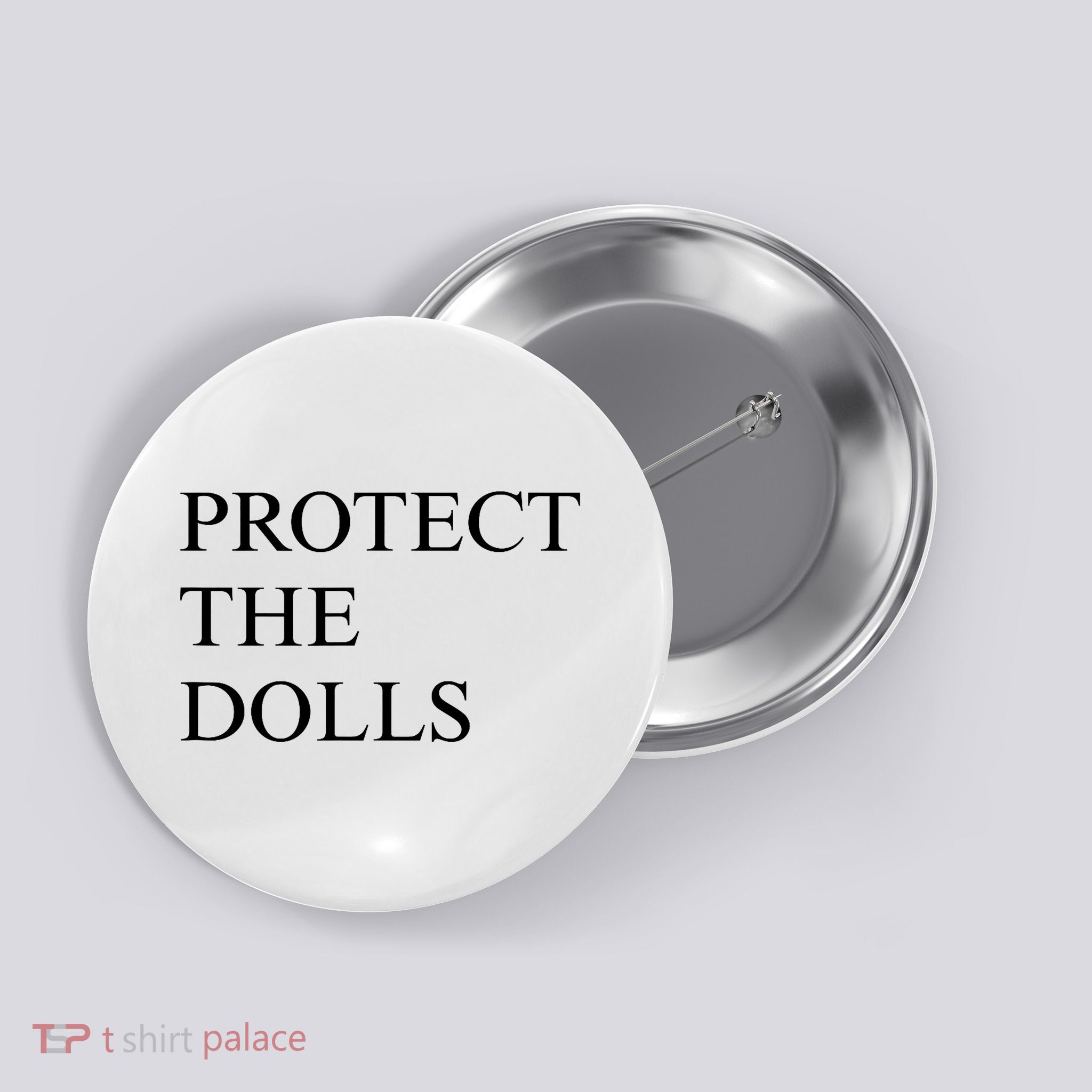 Protect The Dolls  Button