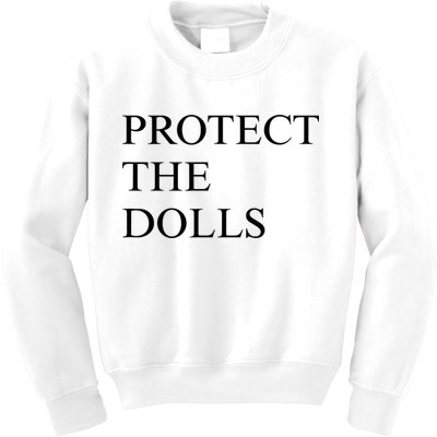 Protect The Dolls  Kids Sweatshirt