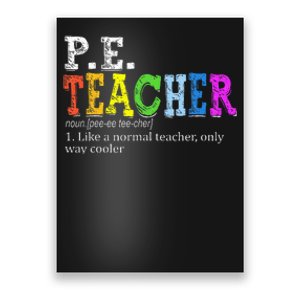 P.E. Teacher Definition Funny Physical Education Teacher Tee Poster