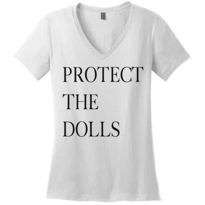 Protect The Dolls Protect The Dolls For Women Women's V-Neck T-Shirt