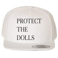 Protect The Dolls Protect The Dolls For Women Wool Snapback Cap