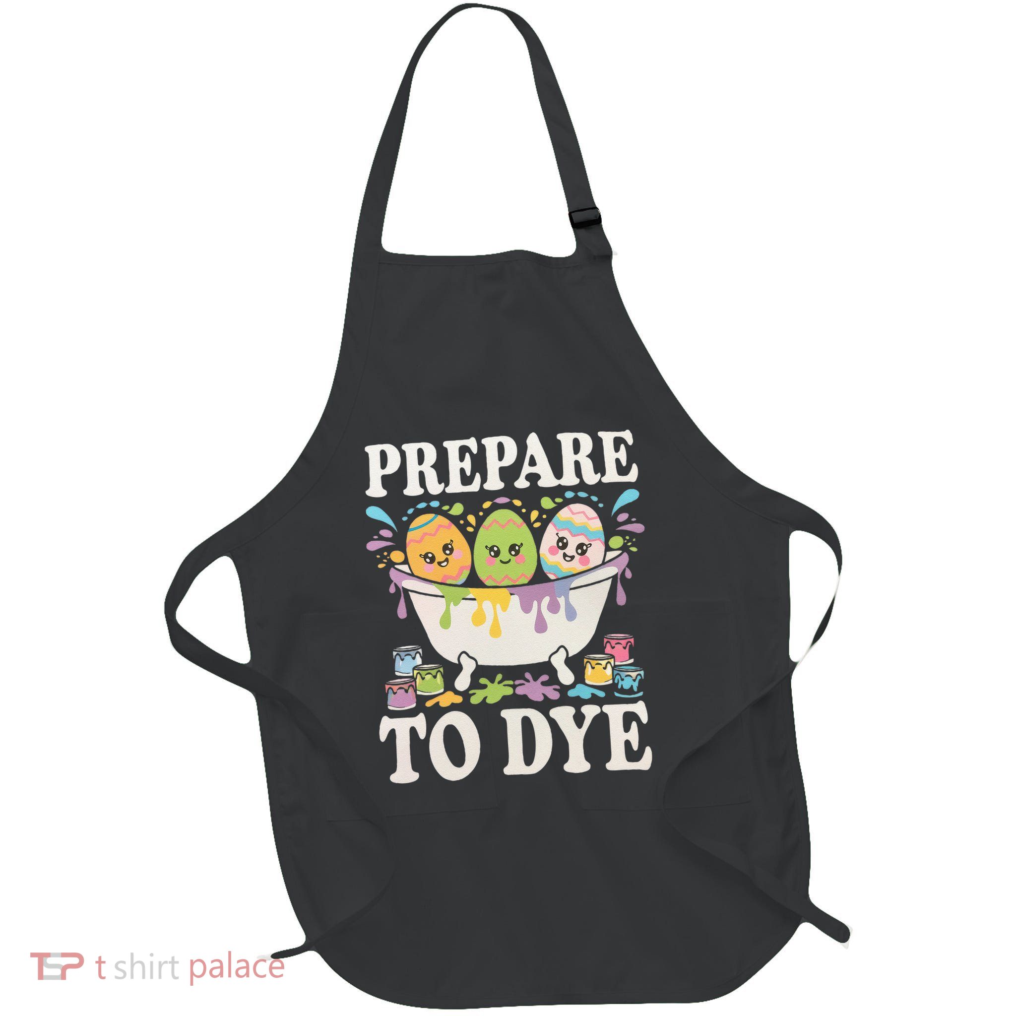 Prepare To Dye Funny Easter Egg Dyeing Eggs .Png Full-Length Apron With Pockets