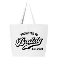 Promoted To Daddy 2024 Funny Humor New Dad Baby First Time Fathers Day 25L Jumbo Tote