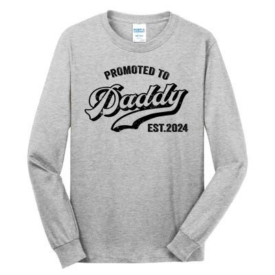 Promoted To Daddy 2024 Funny Humor New Dad Baby First Time Fathers Day Tall Long Sleeve T-Shirt