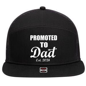 Promoted To Dad Est 2024 New Dad 7 Panel Mesh Trucker Snapback Hat