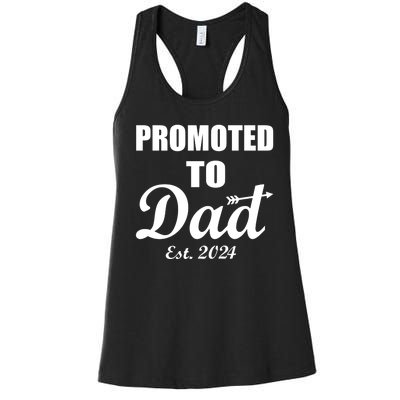 Promoted To Dad Est 2024 New Dad Women's Racerback Tank