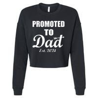 Promoted To Dad Est 2024 New Dad Cropped Pullover Crew