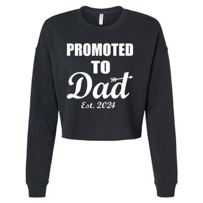 Promoted To Dad Est 2024 New Dad Cropped Pullover Crew