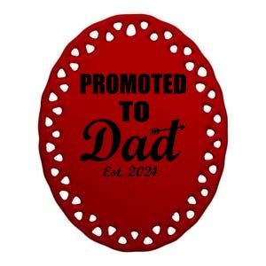 Promoted To Dad Est 2024 New Dad Ceramic Oval Ornament