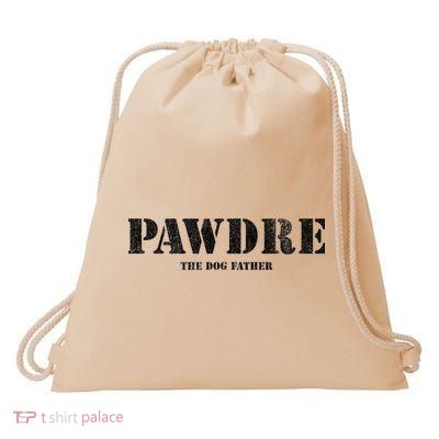 PAWDRE The Dog Father Dog Dad Fathers Day Drawstring Bag