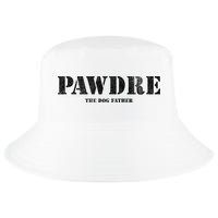 PAWDRE The Dog Father Dog Dad Fathers Day Cool Comfort Performance Bucket Hat
