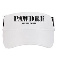 PAWDRE The Dog Father Dog Dad Fathers Day Adult Drive Performance Visor
