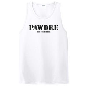 PAWDRE The Dog Father Dog Dad Fathers Day PosiCharge Competitor Tank