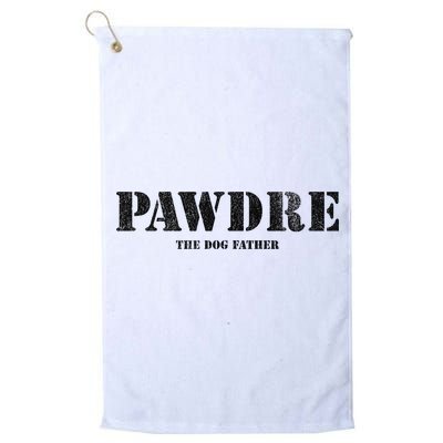 PAWDRE The Dog Father Dog Dad Fathers Day Golf Towel