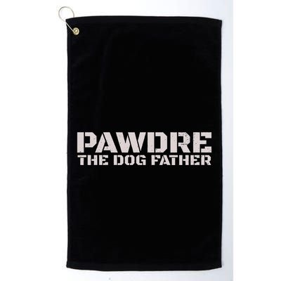 Pawdre The Dog Father Original Dog Dad Golf Towel