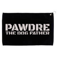 Pawdre The Dog Father Original Dog Dad Grommeted Golf Towel