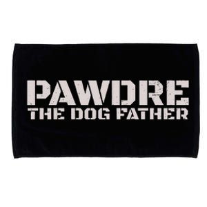 Pawdre The Dog Father Original Dog Dad Microfiber Hand Towel