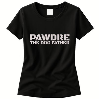 Pawdre The Dog Father Original Dog Dad Womens T-Shirt