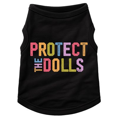 Protect The Dolls - Transg Women Solidarity Doggie Tank