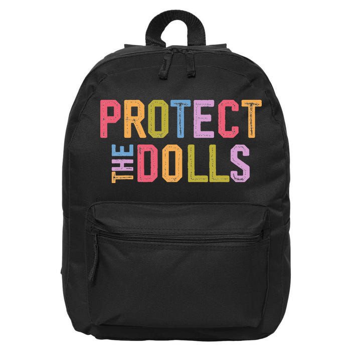 Protect The Dolls - Transg Women Solidarity 16 in Basic Backpack
