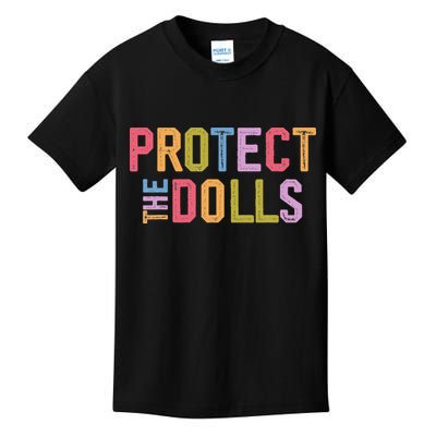Protect The Dolls - Transg Women Solidarity Kids T-Shirt