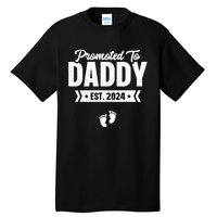 Promoted To Daddy Est. 2024 Baby Gift For New Daddy Tall T-Shirt