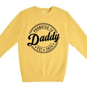 Promoted To Daddy 2024 Soon To Be Daddy Gift New Dad Premium Crewneck Sweatshirt