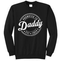 Promoted To Daddy 2024 Soon To Be Daddy Gift New Dad Sweatshirt