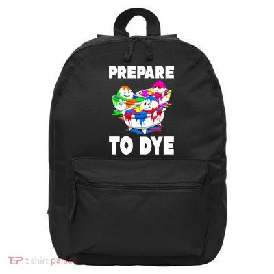 Prepare To Dye Funny Easter Egg 16 in Basic Backpack