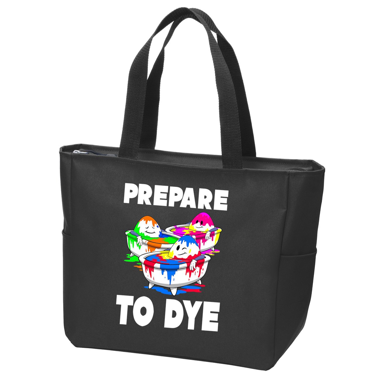 Prepare To Dye Funny Easter Egg Zip Tote Bag
