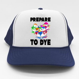 Prepare To Dye Funny Easter Egg Trucker Hat