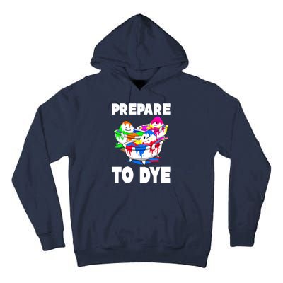 Prepare To Dye Funny Easter Egg Tall Hoodie