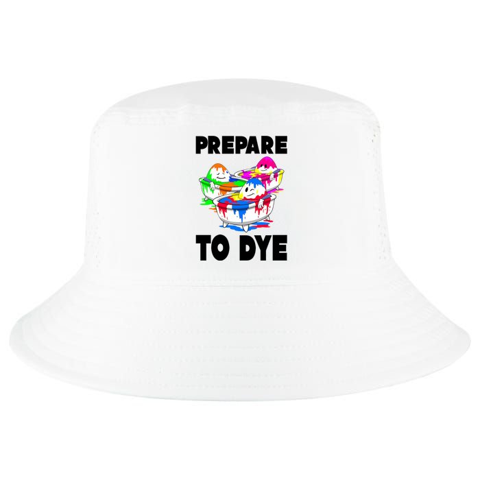 Prepare To Dye Funny Easter Egg Cool Comfort Performance Bucket Hat