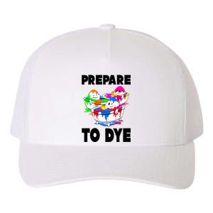 Prepare To Dye Funny Easter Egg Yupoong Adult 5-Panel Trucker Hat