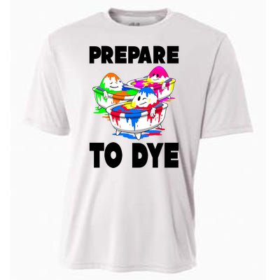 Prepare To Dye Funny Easter Egg Cooling Performance Crew T-Shirt