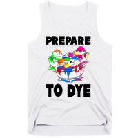 Prepare To Dye Funny Easter Egg Tank Top