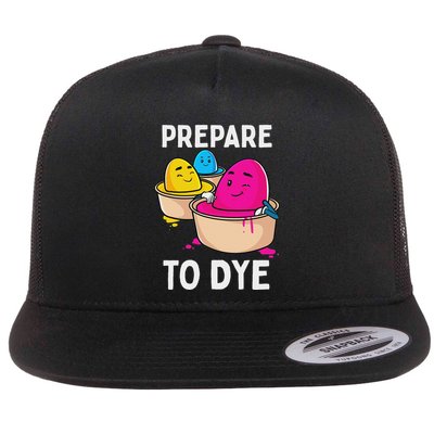 Prepare To Dye Funny Easter Egg Dyeing Eggs Women Flat Bill Trucker Hat