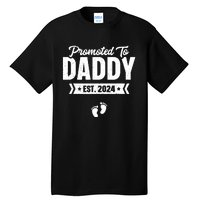 Promoted To Daddy Est 2024 Shirts Baby Gift For New Daddy Tall T-Shirt