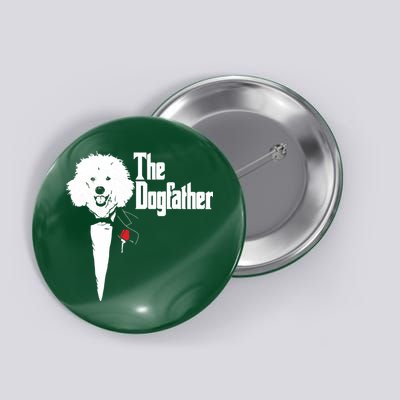Poodle The DogFather Poodle Poodle Dog Dad Button
