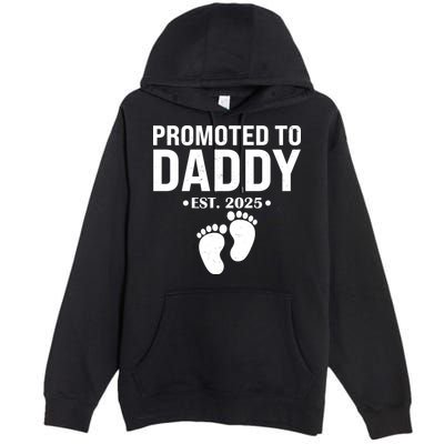 Promoted To Daddy Established 2025 New Dad Premium Pullover Hoodie