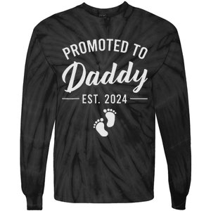 Promoted To Daddy Est 2024 New Dad FirstTime Dad Fathers Day Tie-Dye Long Sleeve Shirt