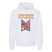 Permission To Dance Premium Hoodie